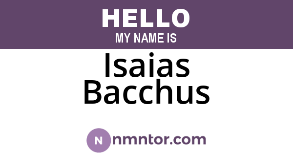 Isaias Bacchus