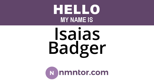 Isaias Badger