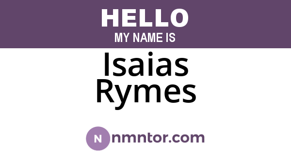 Isaias Rymes
