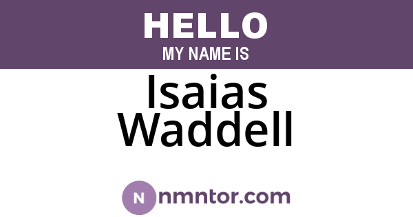 Isaias Waddell