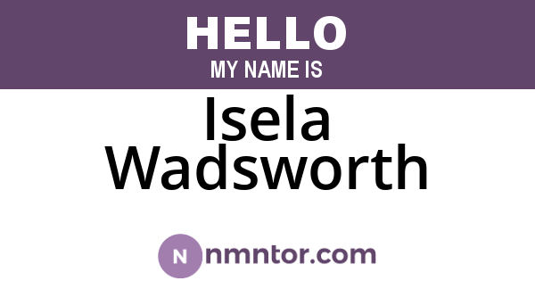 Isela Wadsworth