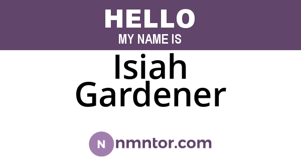 Isiah Gardener