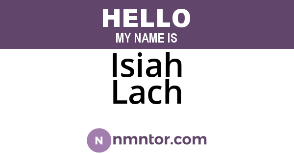 Isiah Lach