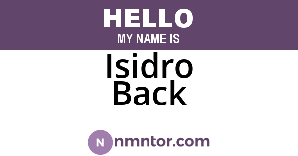 Isidro Back