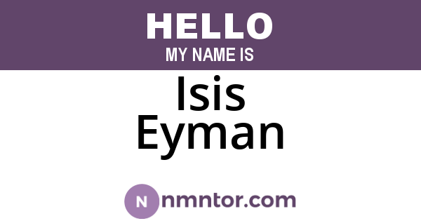 Isis Eyman