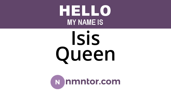 Isis Queen