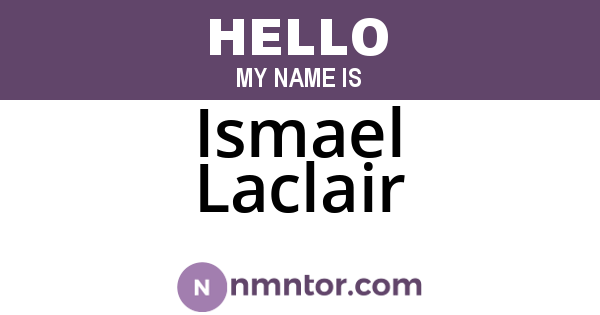 Ismael Laclair