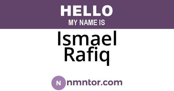 Ismael Rafiq
