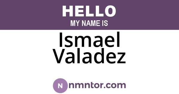 Ismael Valadez