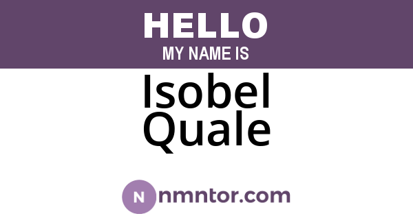 Isobel Quale