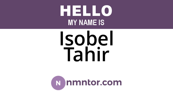 Isobel Tahir