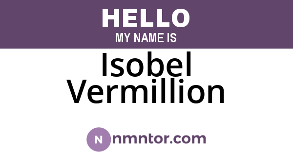 Isobel Vermillion
