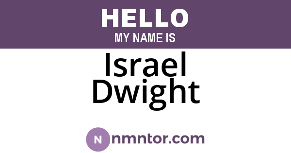 Israel Dwight