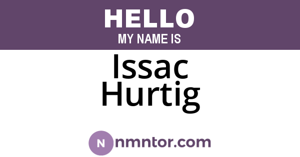 Issac Hurtig