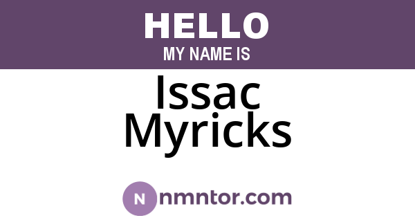 Issac Myricks