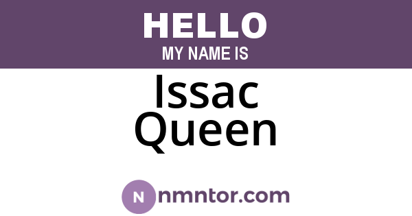 Issac Queen