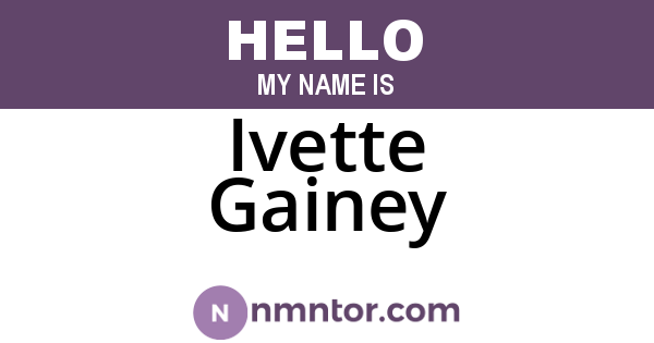 Ivette Gainey