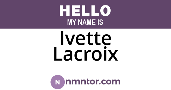 Ivette Lacroix