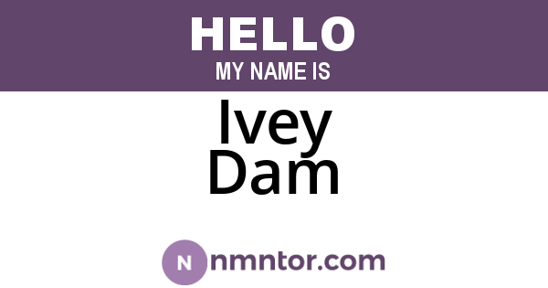 Ivey Dam