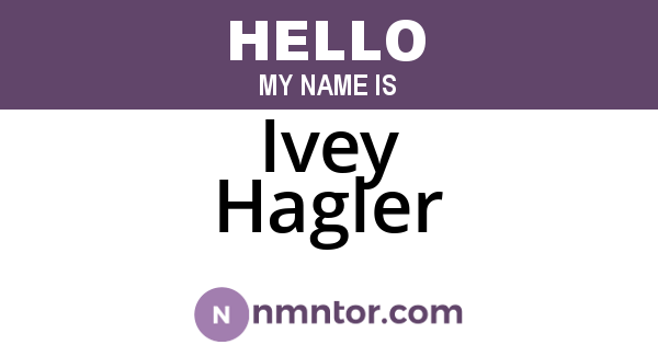 Ivey Hagler