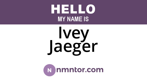 Ivey Jaeger