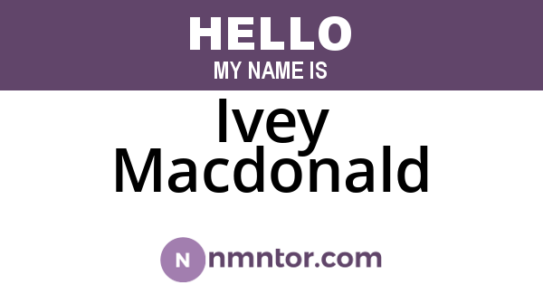 Ivey Macdonald