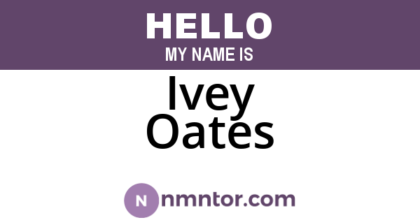 Ivey Oates
