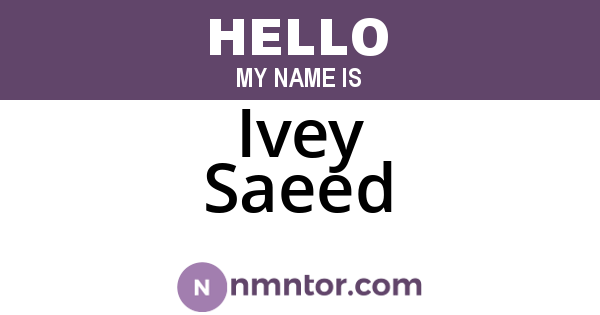 Ivey Saeed