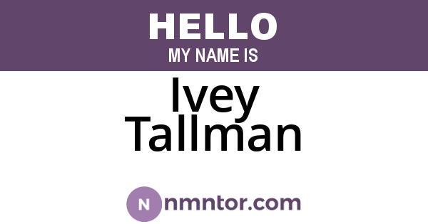 Ivey Tallman