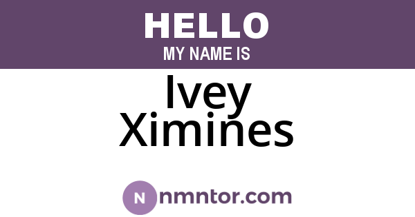 Ivey Ximines
