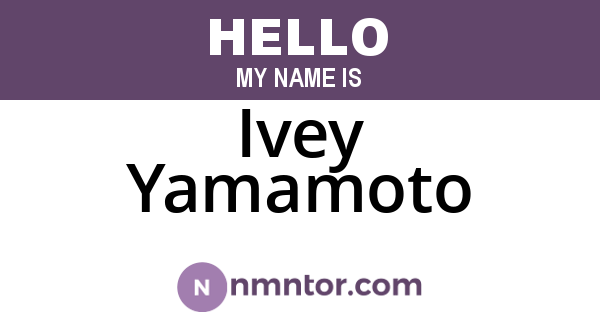 Ivey Yamamoto