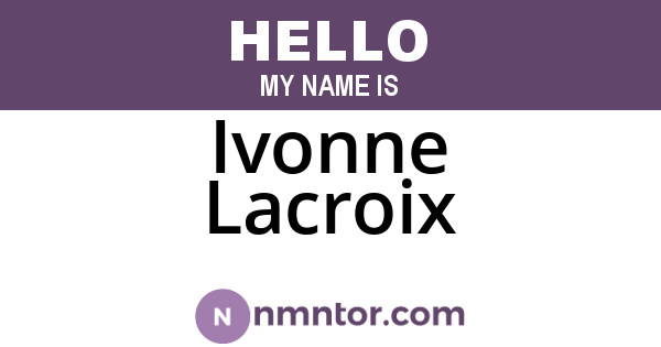 Ivonne Lacroix