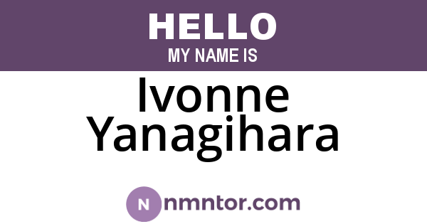 Ivonne Yanagihara