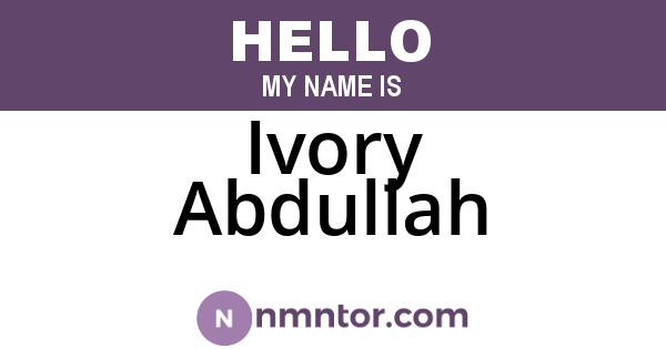 Ivory Abdullah
