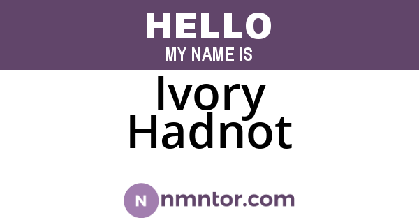 Ivory Hadnot