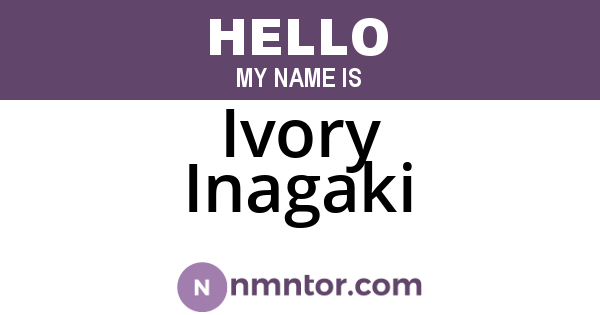 Ivory Inagaki