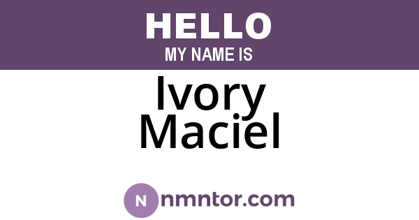 Ivory Maciel