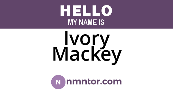 Ivory Mackey