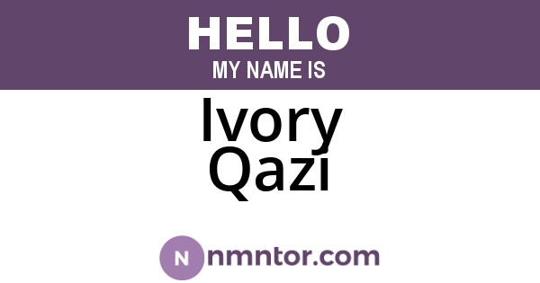 Ivory Qazi
