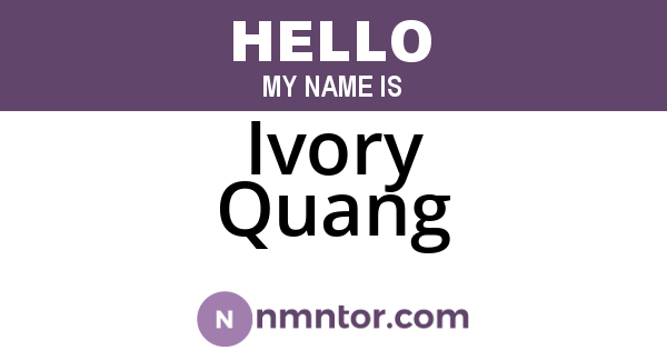 Ivory Quang