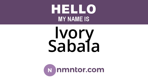 Ivory Sabala