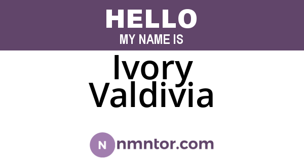Ivory Valdivia