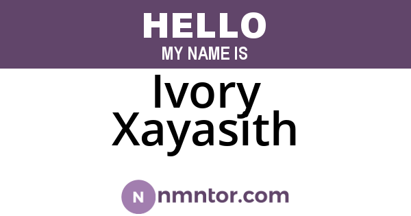 Ivory Xayasith