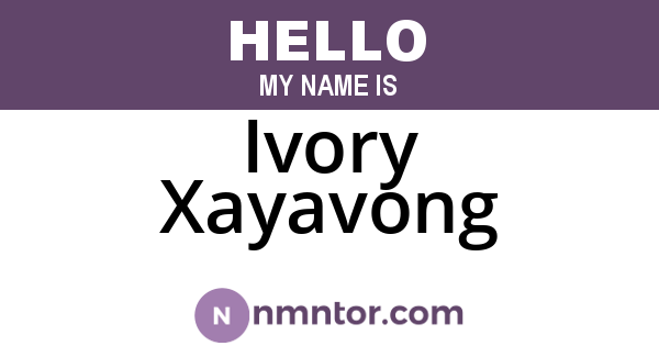 Ivory Xayavong
