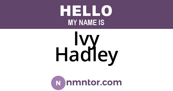 Ivy Hadley