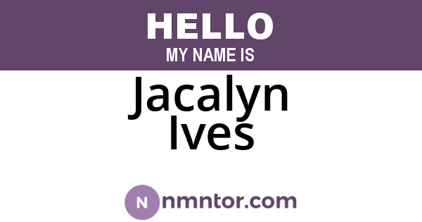 Jacalyn Ives