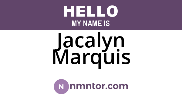Jacalyn Marquis
