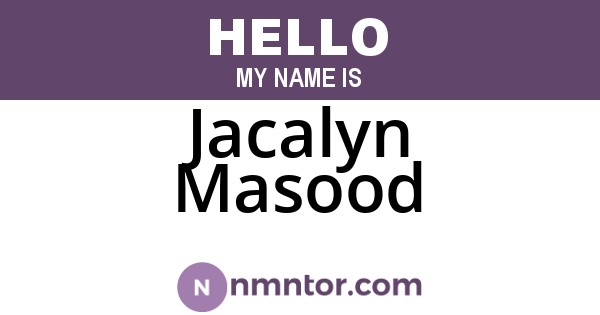 Jacalyn Masood
