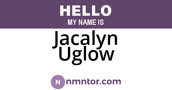 Jacalyn Uglow