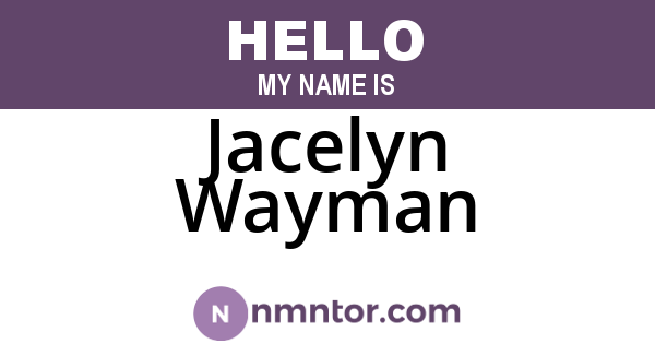 Jacelyn Wayman
